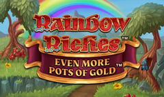 Light & Wonder - Rainbow Riches Even More Pots of Gold