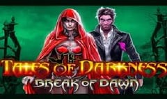 Greentube - Tales of Darkness Break of Dawn